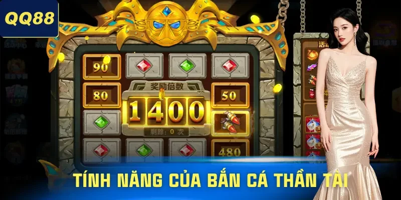 ban-ca-than-tai-tinh-nang