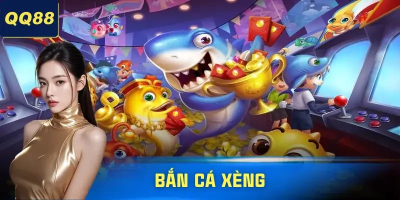 ban-ca-xeng