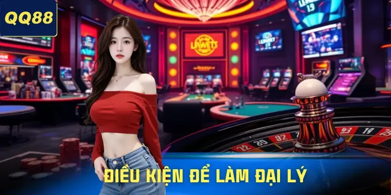 dai-ly-qq88-dieu-kien